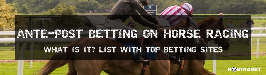 antepost horse racing bookmakers